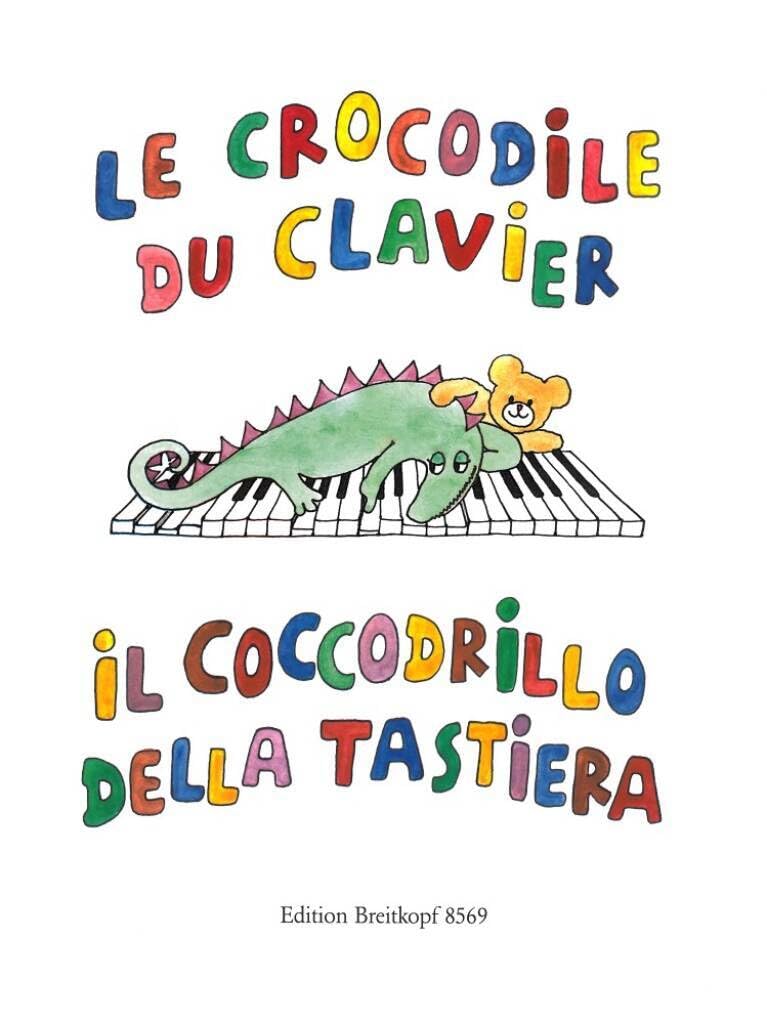 LE CROCODILE DU CLAVIER / IL COCCODRILLO DELLA TASTIERA - PIANO cd