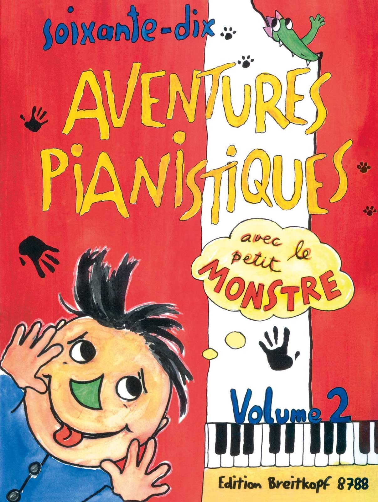 70 Aventures Pianistiques avec le petit Monstre Vol. 2 (EB 8788): Piano Pieces for Beginners Sheet Music