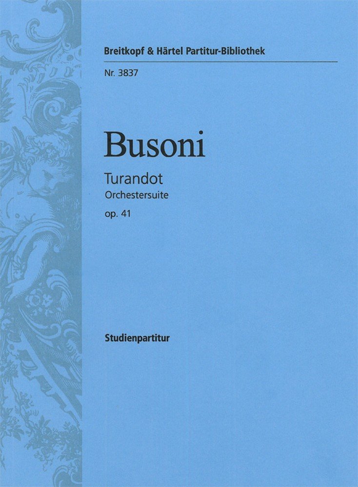 Turandot-Suite op. 41 Busoni-Verz. 248 - Studienpartitur (PB 3837) Sheet Music