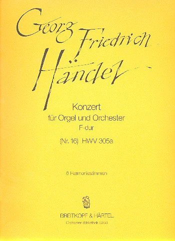 ORGELKONZ.F-DUR(NR.16)HWV 305A Arts & Music
