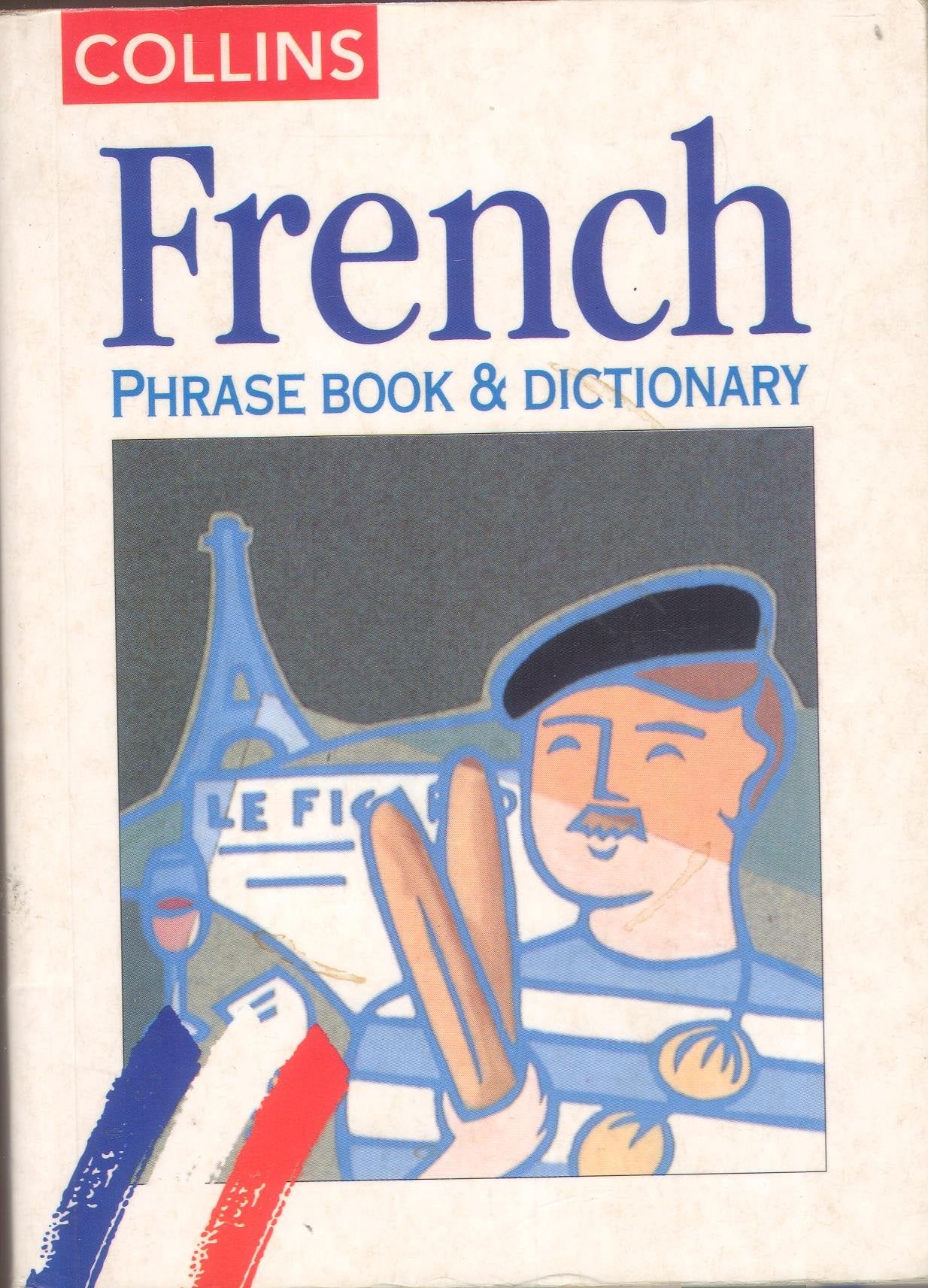 French Phrase Book and Dictionary: Book & Dictionary (Collins Traveller S.) Foreign Languages ​​& Dictionaries