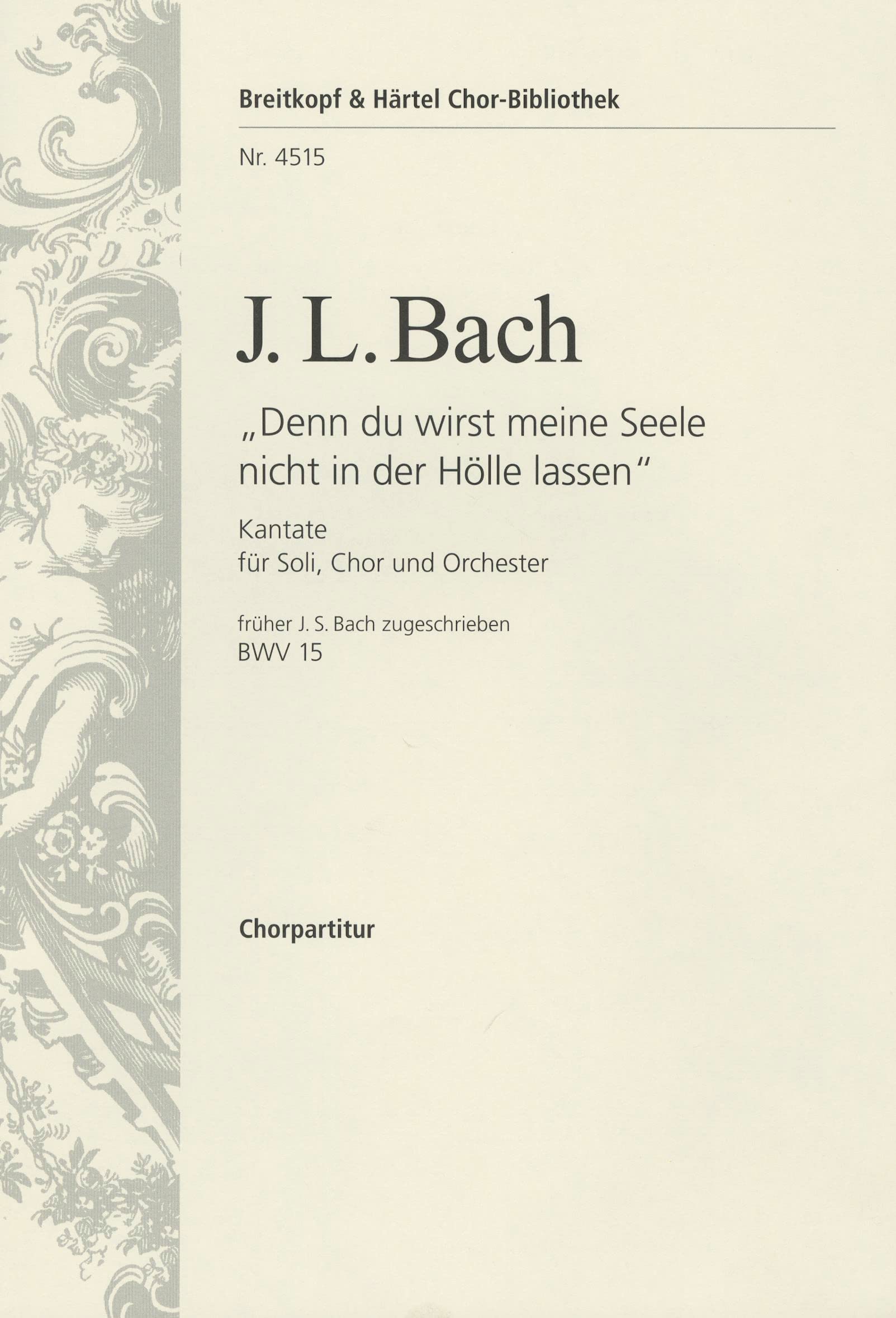 KANTATE : DENN DU WIRST Arts & Music