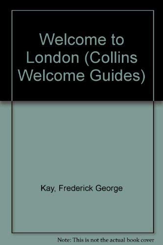 Welcome to London (Collins Welcome Guides) Leisure, Home & Garden