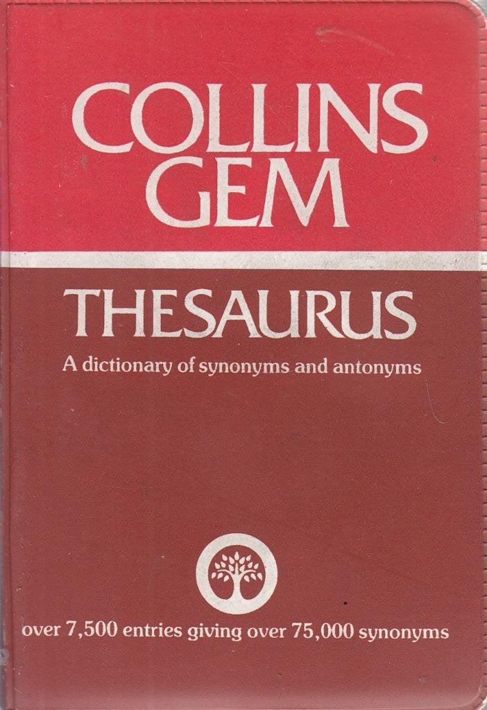 Gem Thesaurus: A Dictionary of Synonyms and Antonyms (Gem Dictionaries) General education