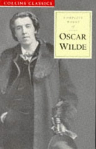 Complete Works of Oscar Wilde Classics