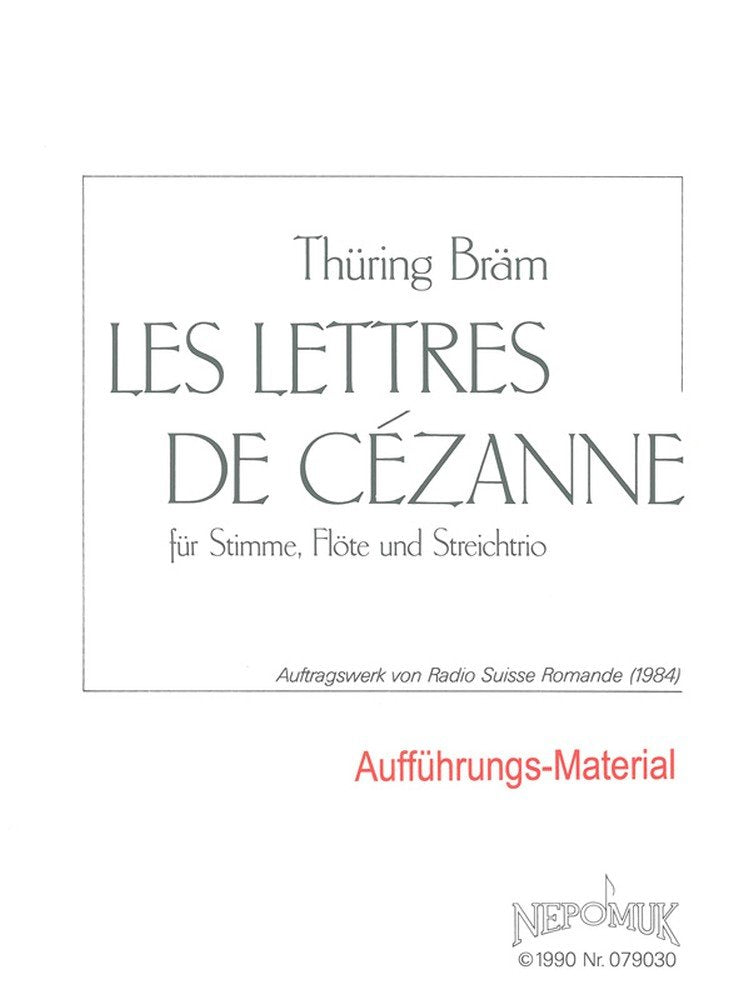 Les Lettres de Cézanne, für Stimme, Flöte u. 3 Streicher Sheet Music