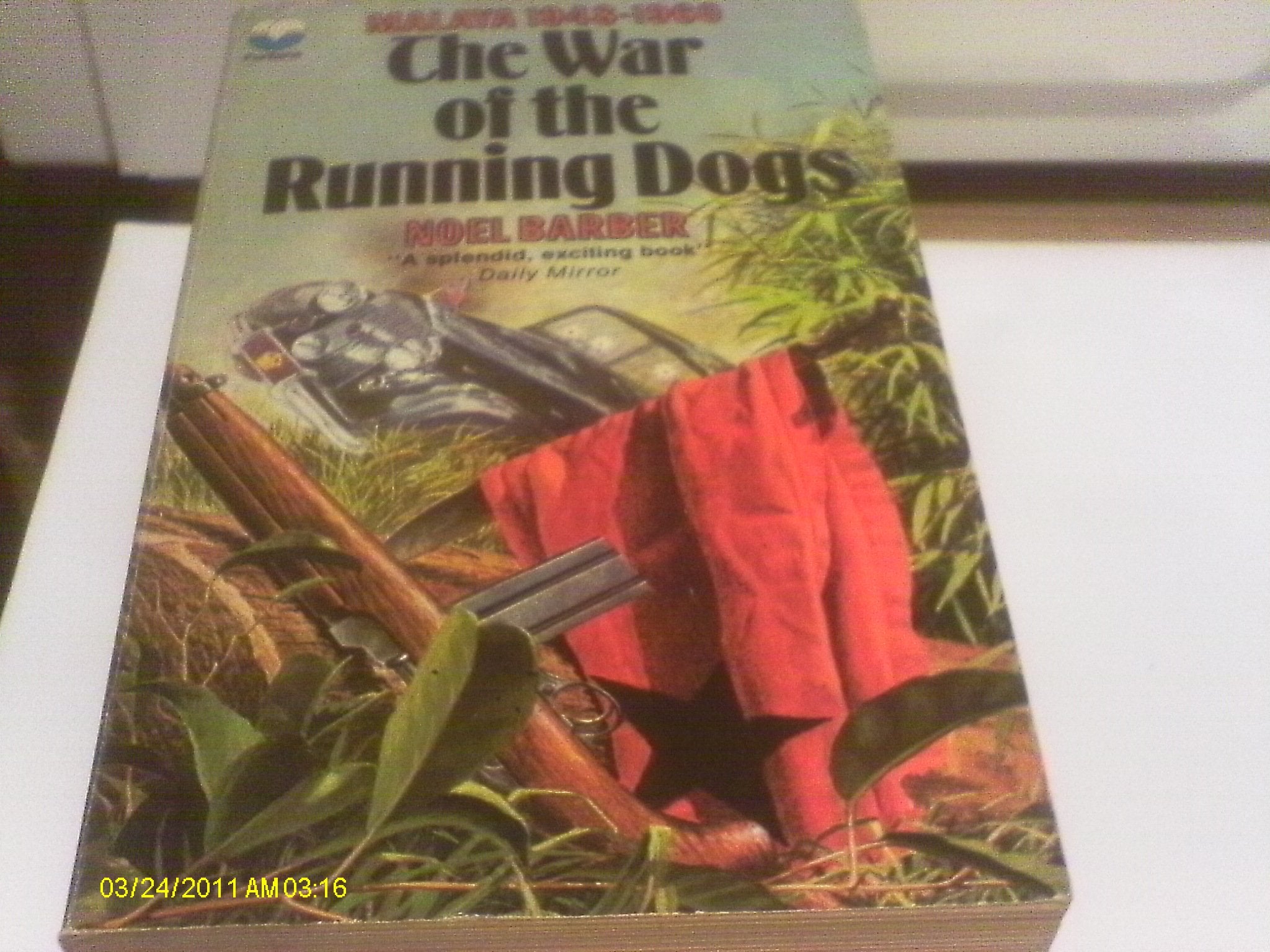 War of the Running Dogs: Malayan Emergency Books