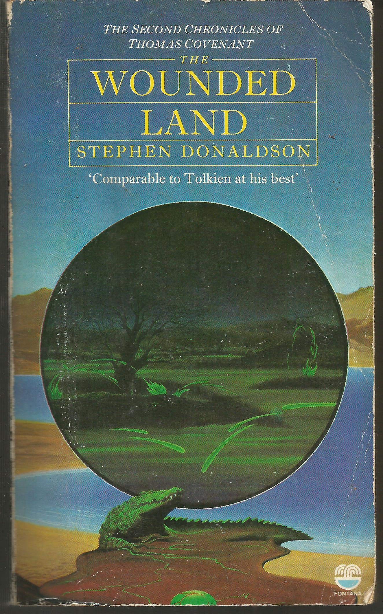 The Wounded Land (The Second Chronicles of Thomas Covenant, Band 1) Fairy Tales & Legends