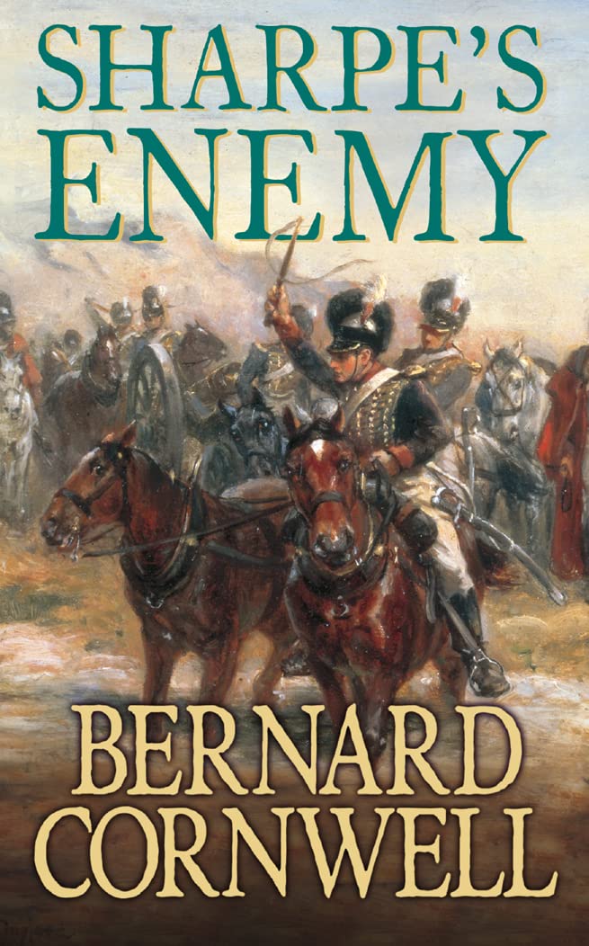 Sharpe’s Enemy: The Defence of Portugal, Christmas 1812 (The Sharpe Series, Band 15) Action & Adventure