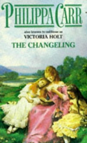The Changeling (Daughters of England S.) Historical Fiction