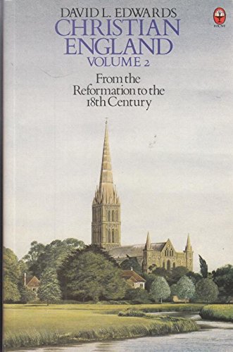 From the Reformation to the 18th Century (v. 2) (Christian England) Books