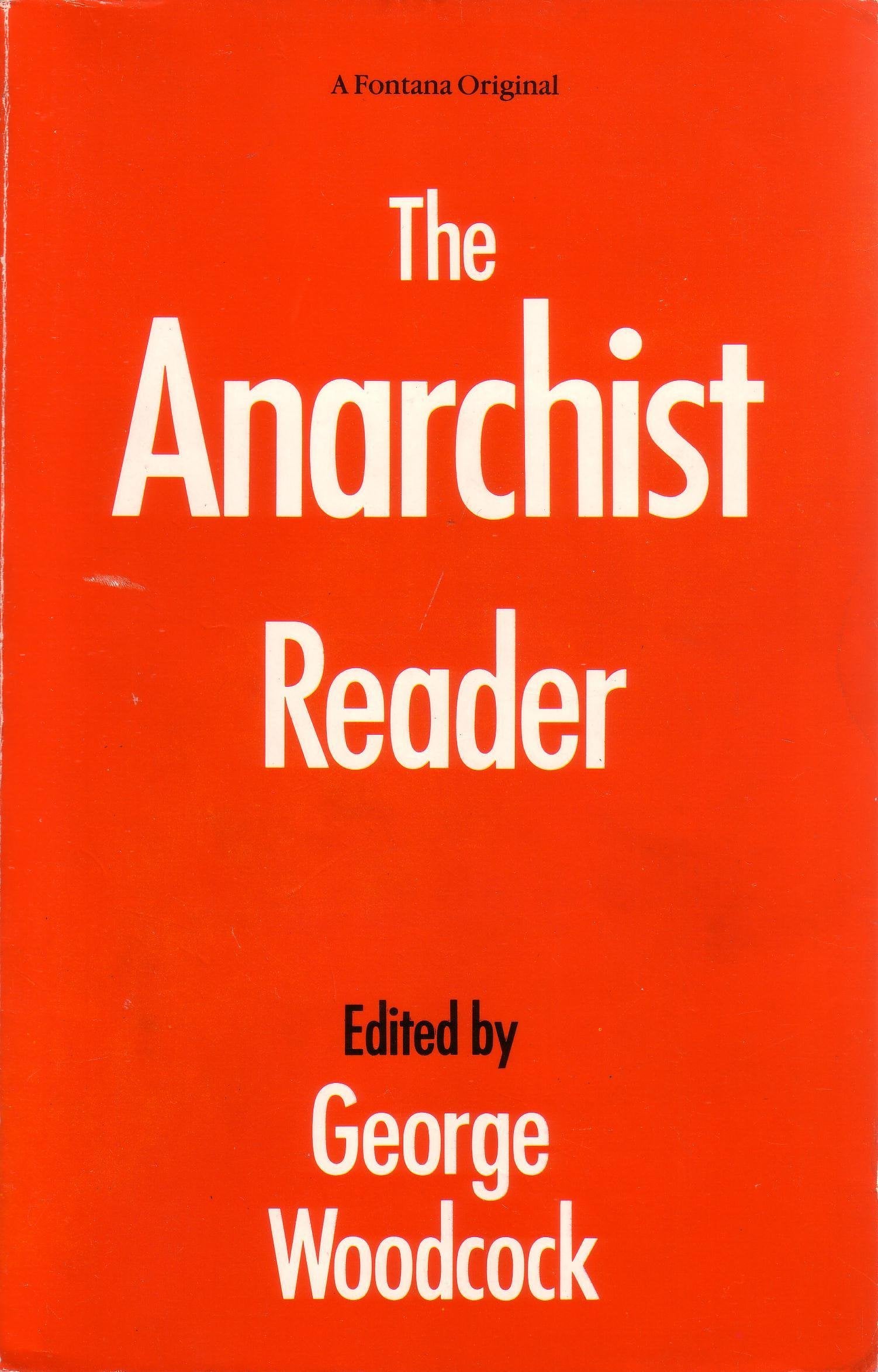 The Anarchist Reader (A Fontana original) Social Sciences