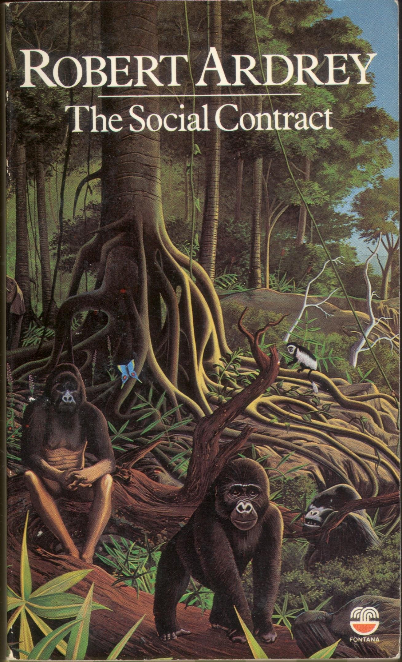 The social contract: A personal inquiry into the evolutionary sources of order and disorder book