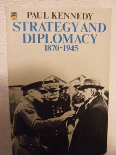 Strategy and Diplomacy, 1870-1945: Eight Studies book