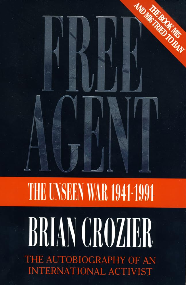 Free Agent: The Unseen War, 1941-91 Politics & History