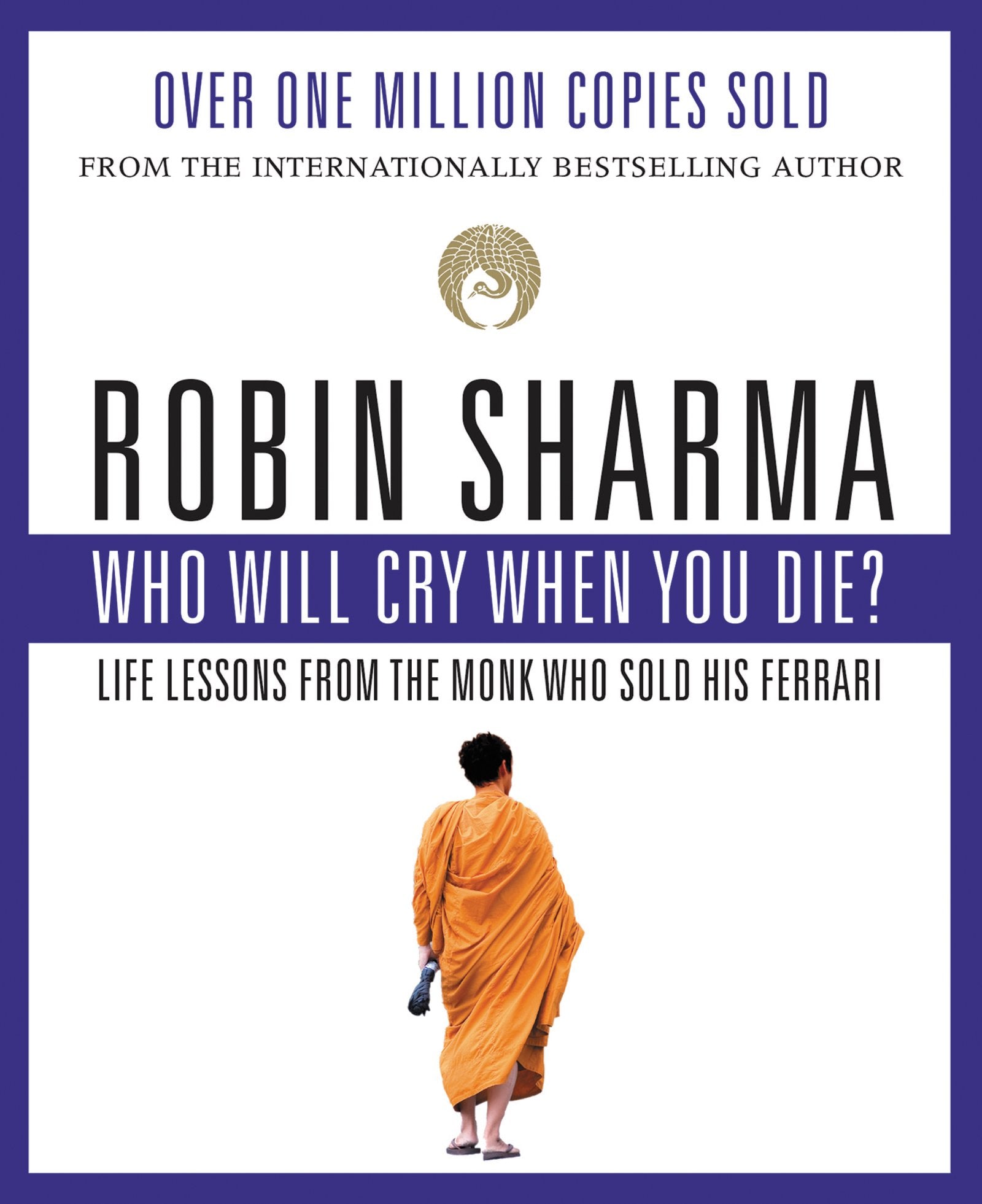 Product Image: Who Will Cry When You Die?