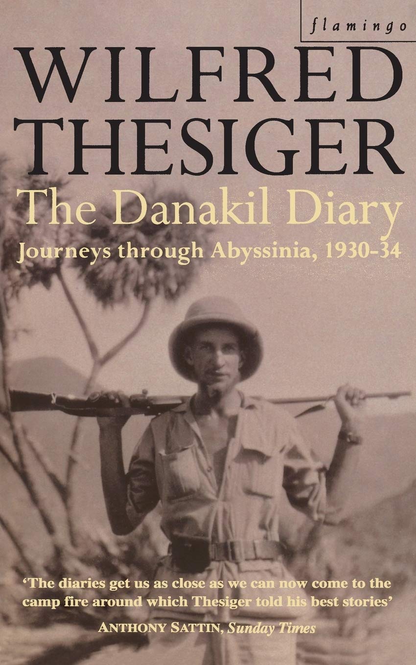 The Danakil Diary: Journeys through Abyssinia, 1930-34 Politics & Society
