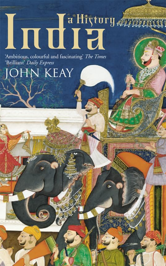 India: A History Politics & History