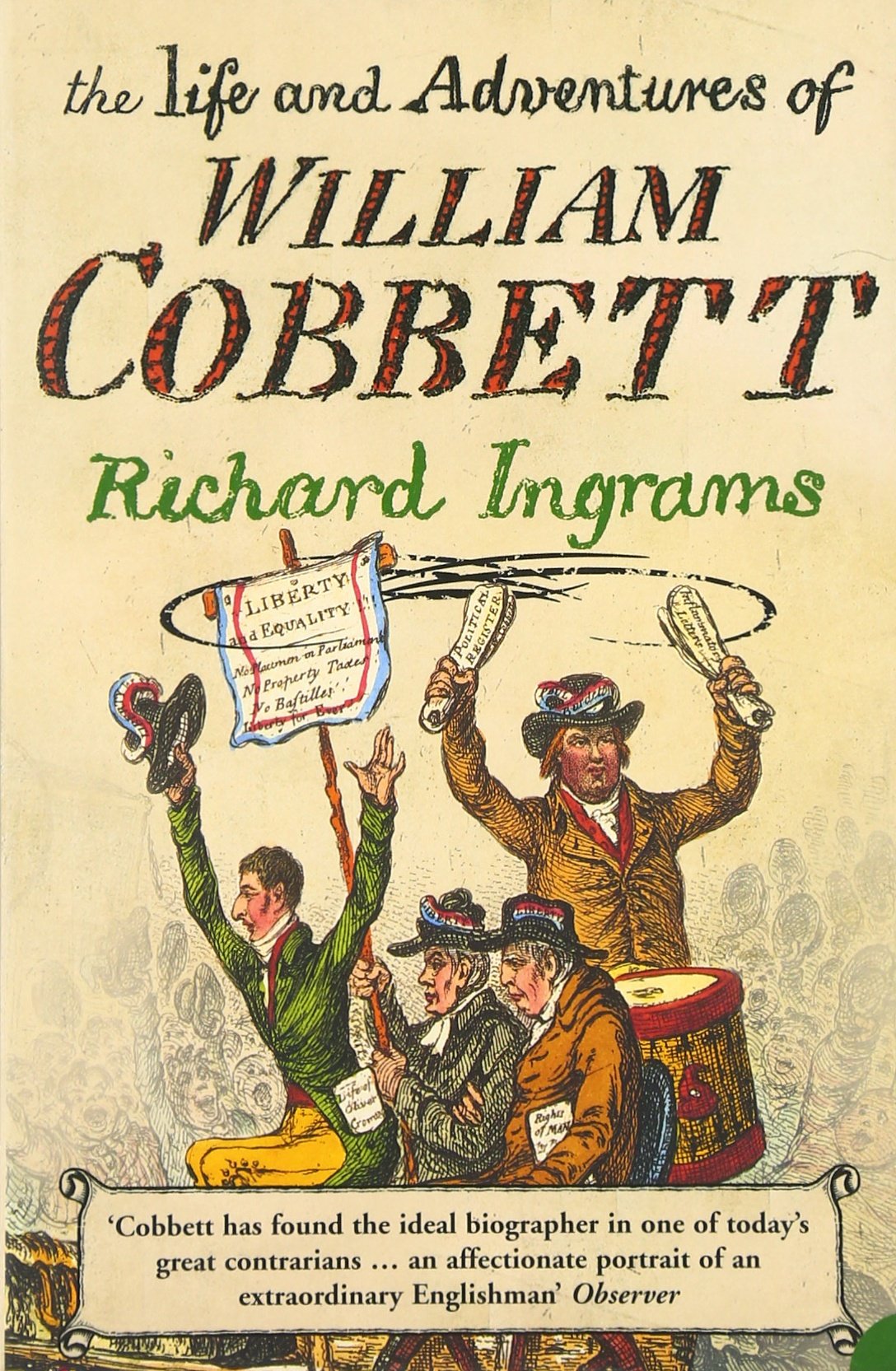 The Life and Adventures of William Cobbett Social Sciences
