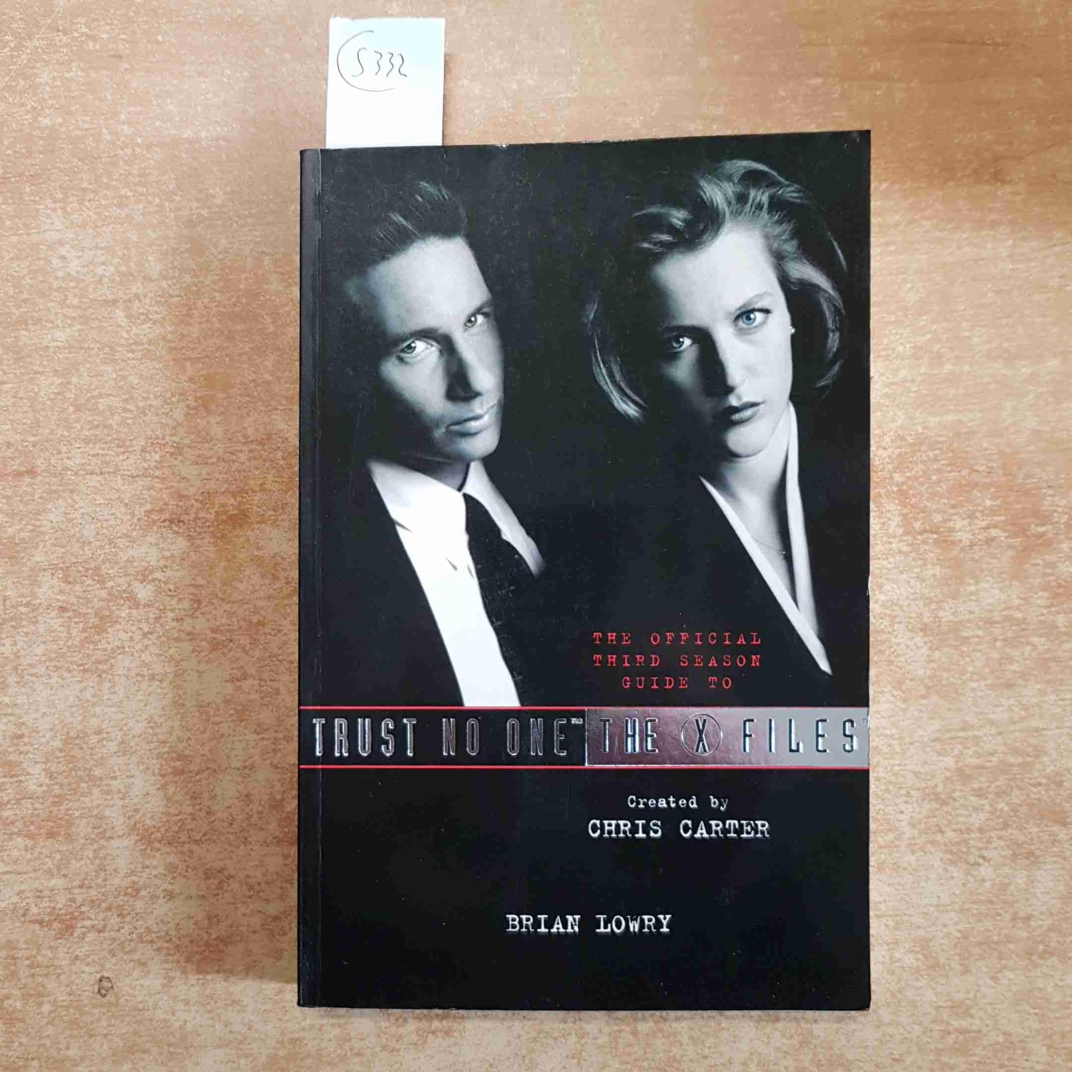 Trust No One: The Official Guide to the X-Files Vol II Film, Art & Culture