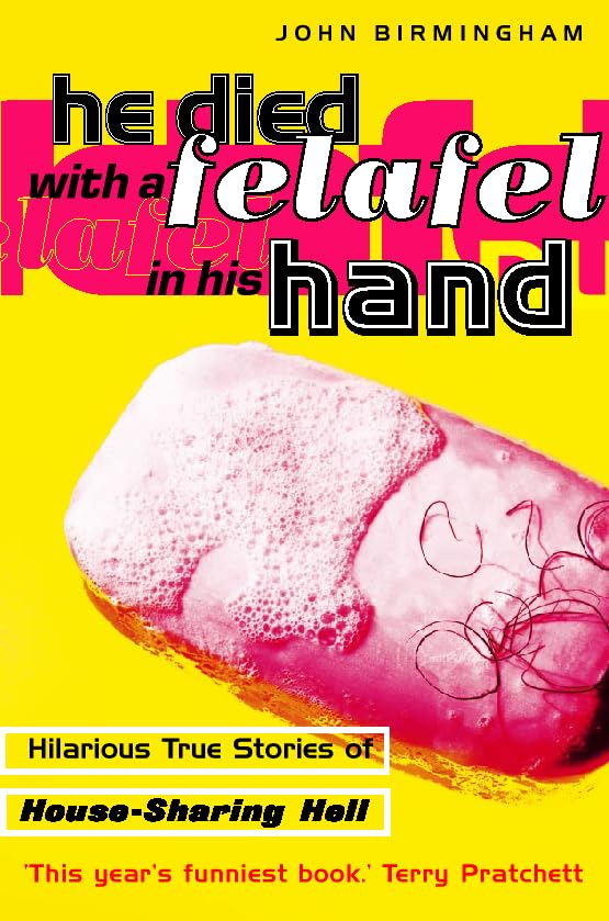 He Died with a Felafel in His Hand Books