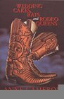 Wedding Cakes, Rats and Rodeo Queens Contemporary literature