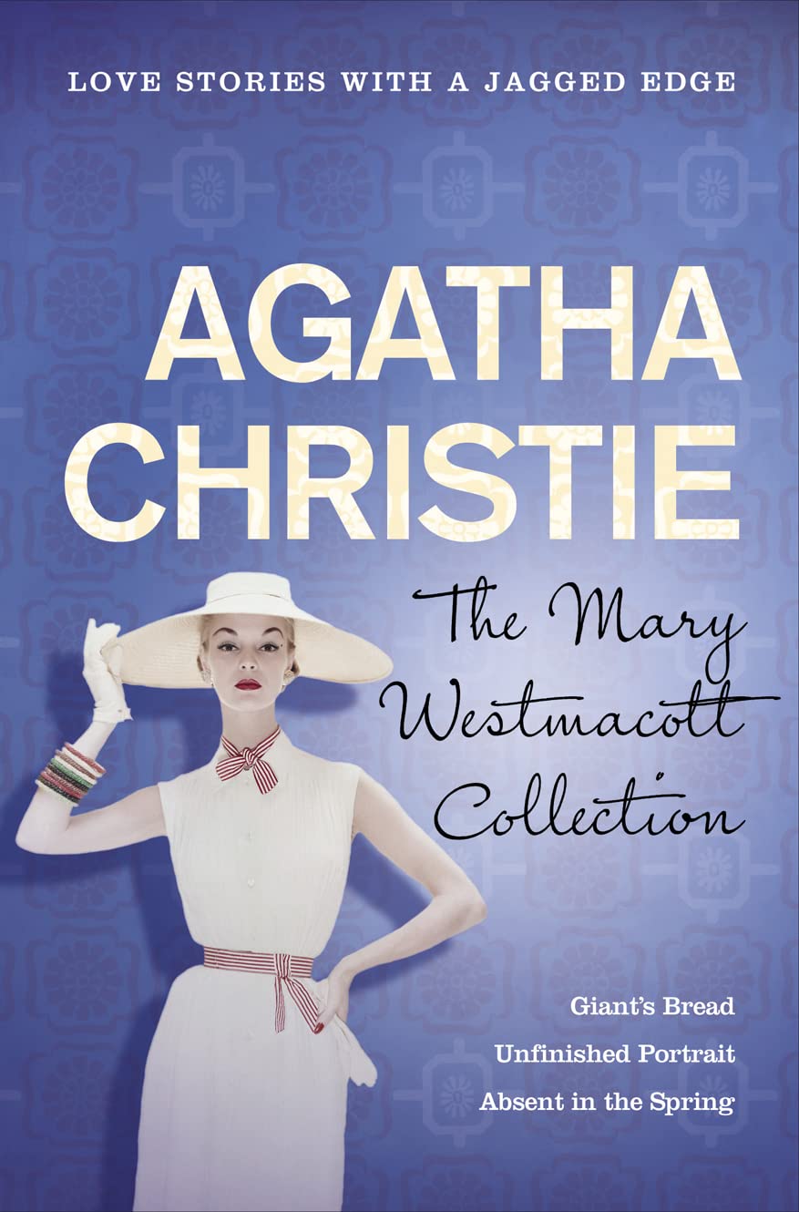 The Mary Westmacott Collection Volume 1: Giant’s Bread Contemporary literature