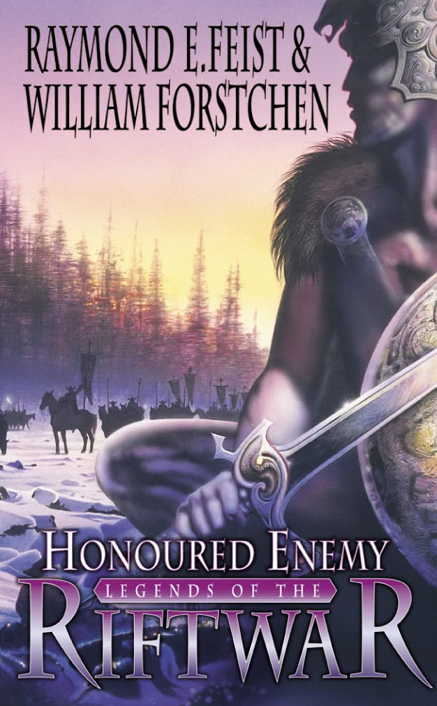 Honoured Enemy (Legends of the Riftwar, Band 1) Classics