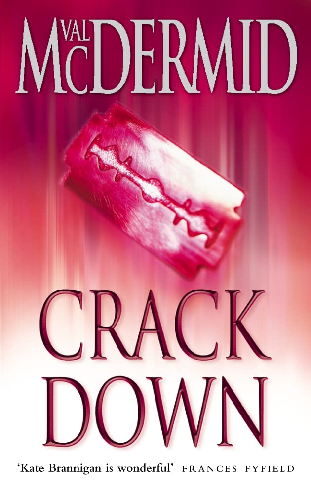 Crack Down, Engl. ed.: A Kate Brannigan novel (PI Kate Brannigan, Band 3) Contemporary literature
