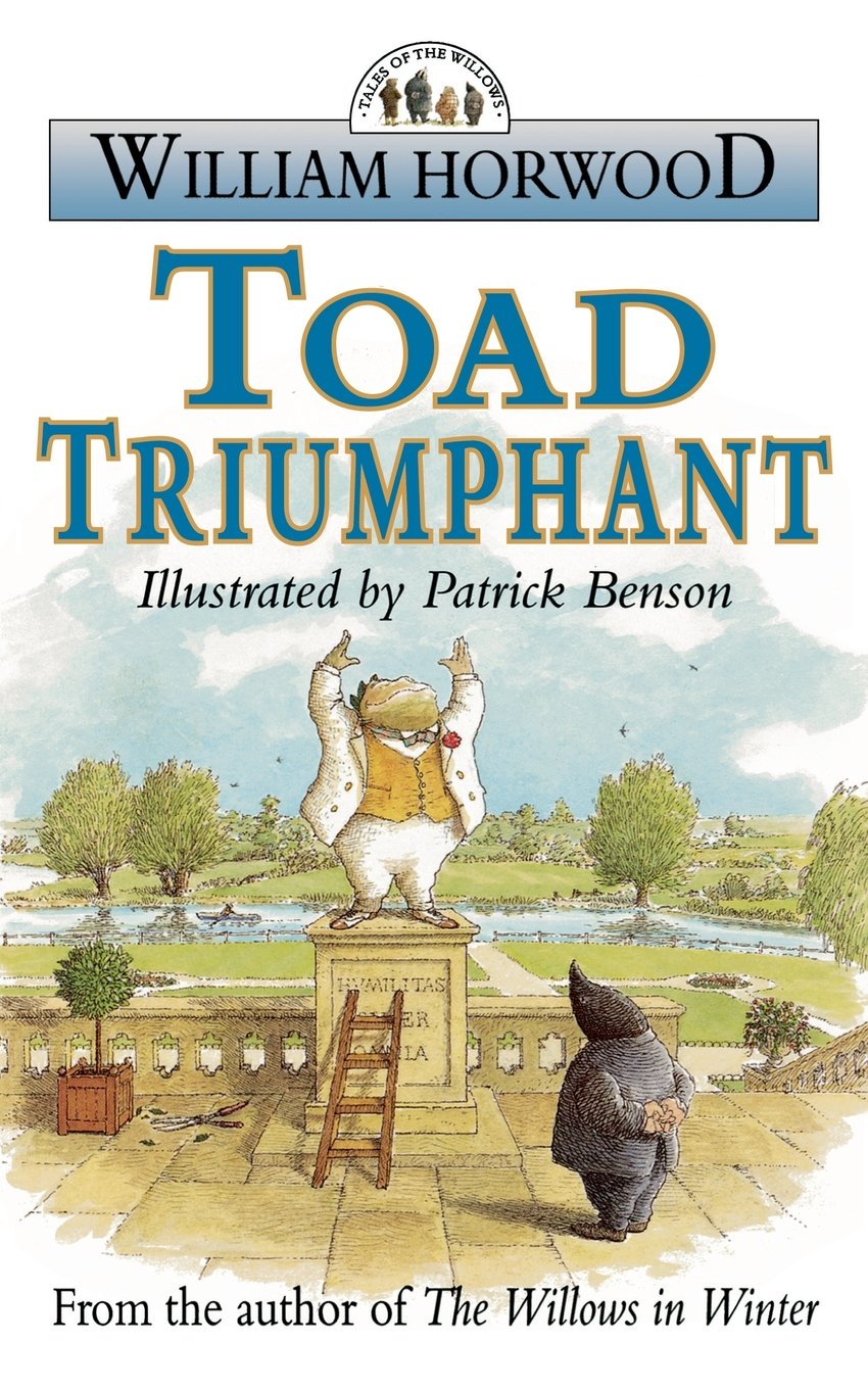 Toad Triumphant (Tales of the Willows) Contemporary literature