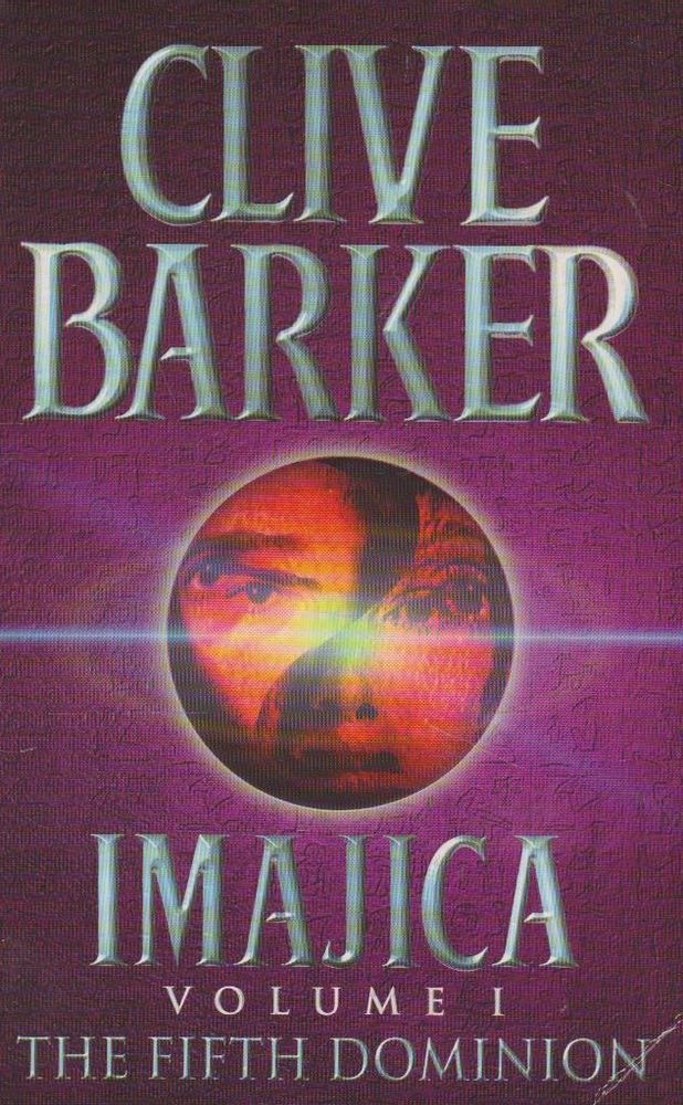The Fifth Dominion: Imajica, Volume 1 Contemporary literature