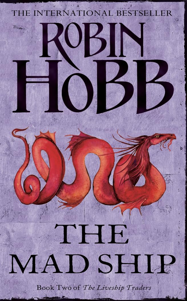 The Mad Ship (The Liveship Traders, Band 2) Books