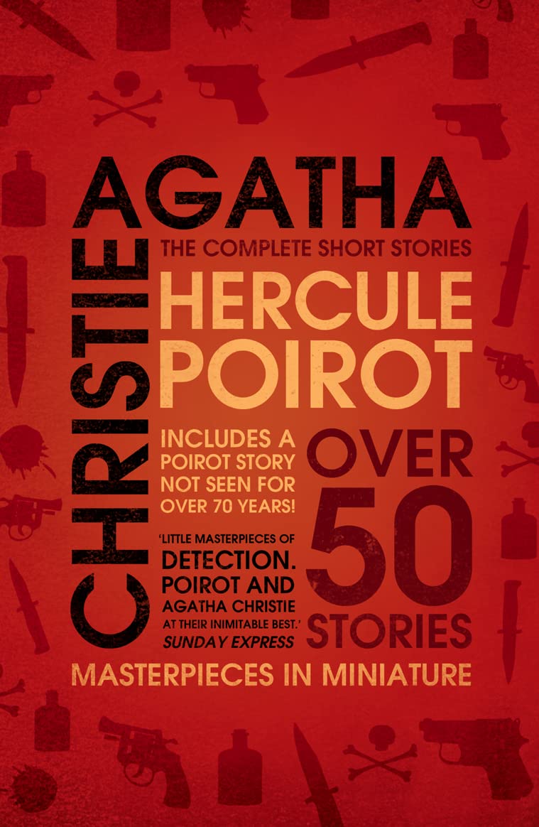 Hercule Poirot: the Complete Short Stories Essays & Short Stories