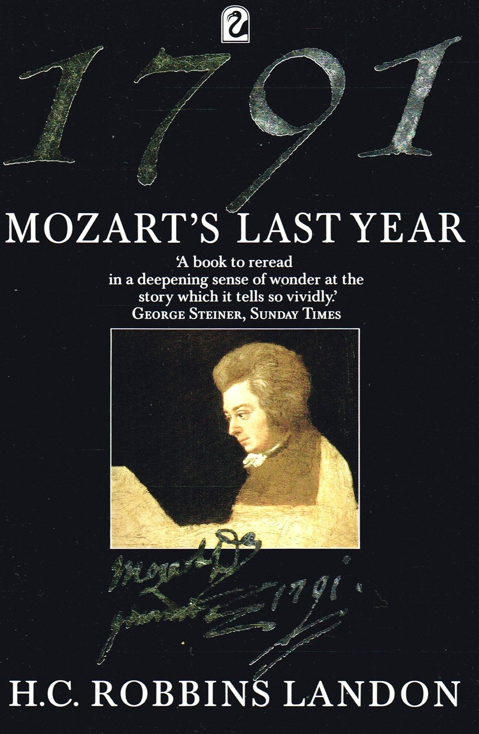 1791: Mozart's Last Year (Flamingo S.) Art & Literature