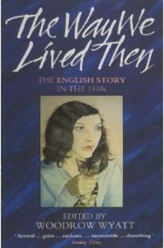 The Way We Lived Then (Flamingo S.) Essays & Short Stories