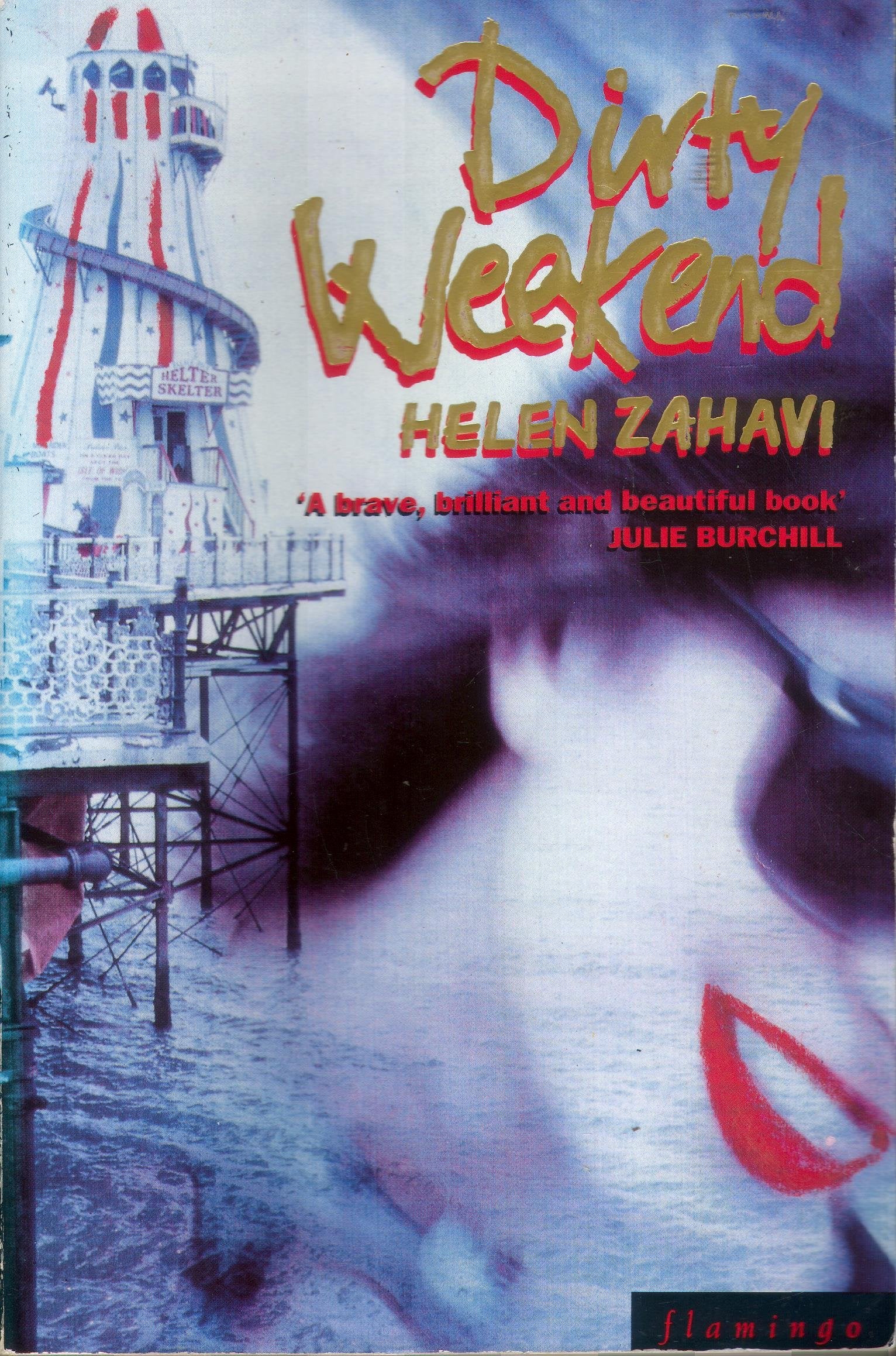 Dirty Weekend (Flamingo S.) Contemporary literature