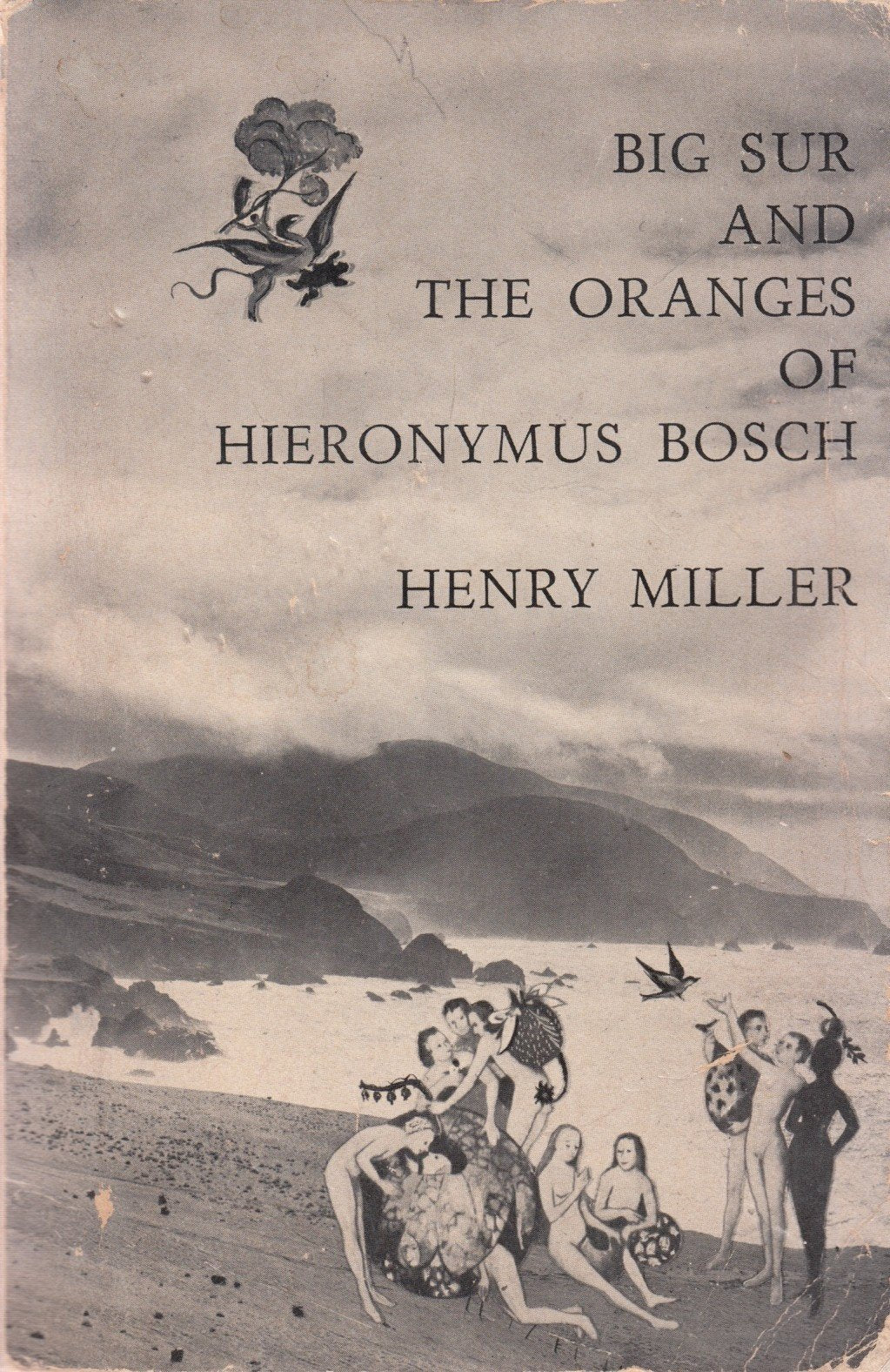 Big Sur and the Oranges of Hieronymus Bosch book