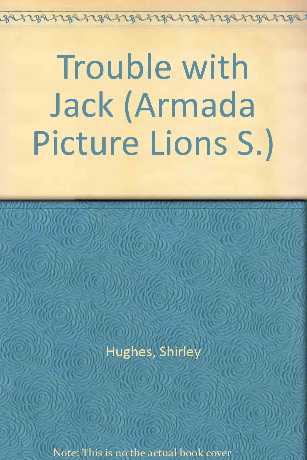 Trouble with Jack (Armada Picture Lions S.) Books