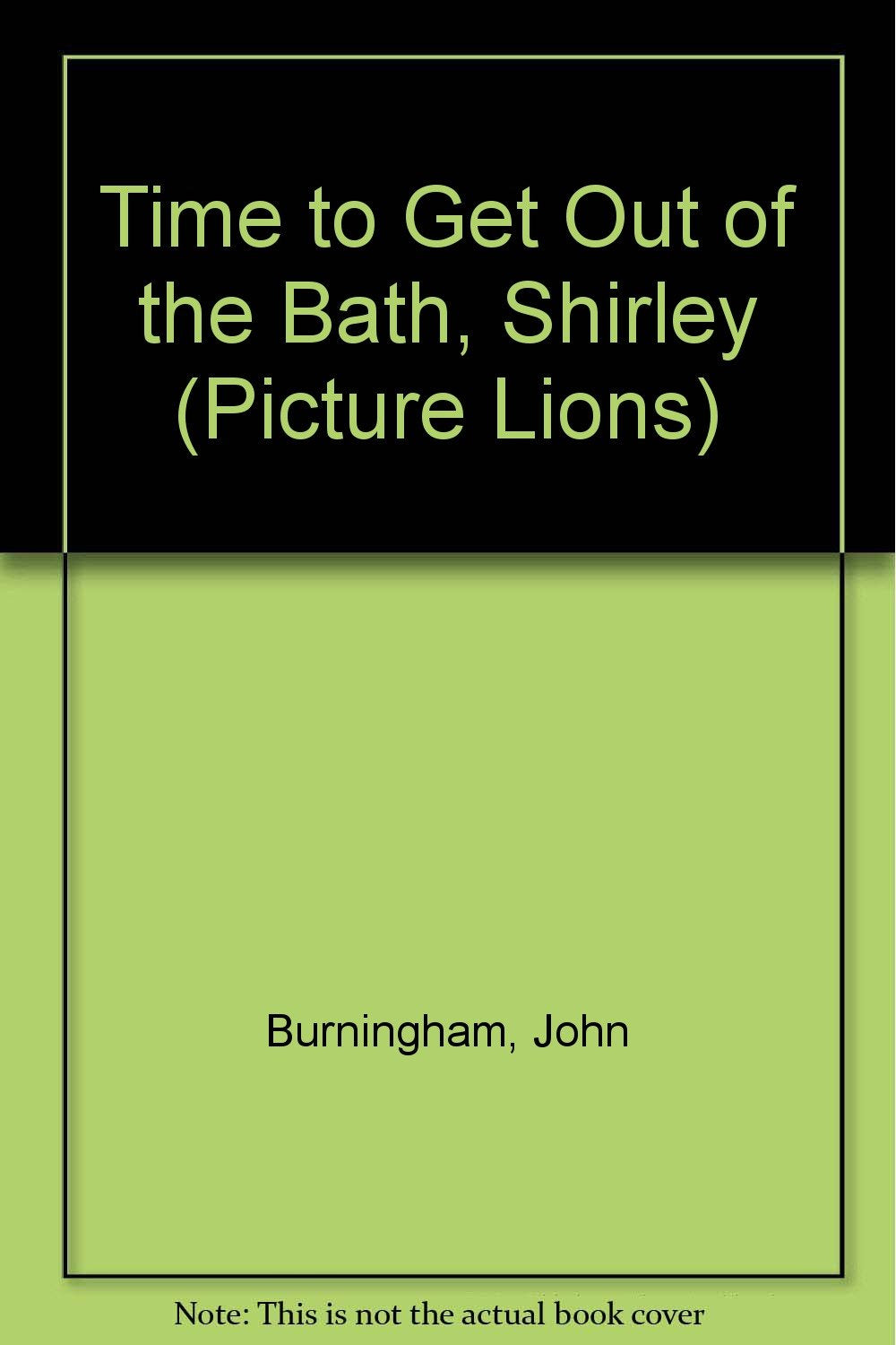Time to Get Out of the Bath, Shirley book