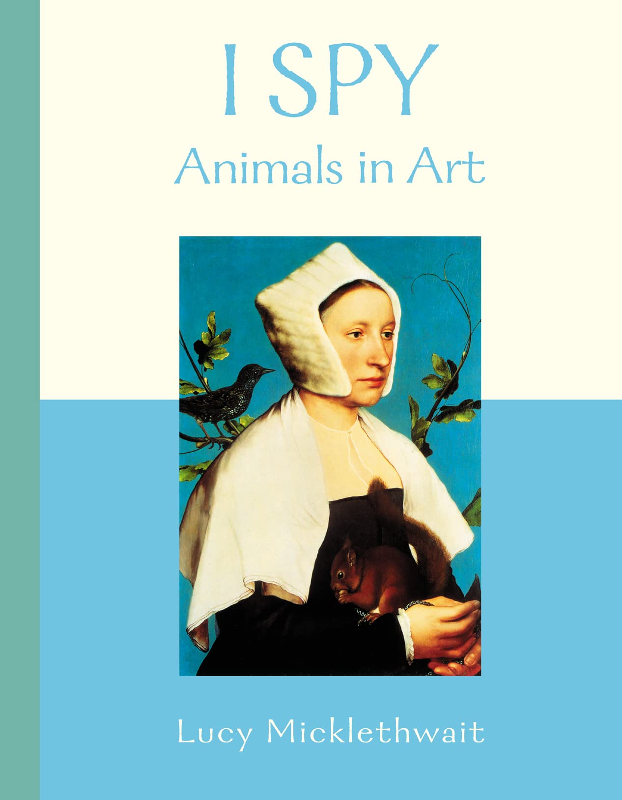 Animals in Art: Bilderbuch (I Spy) Non-fiction