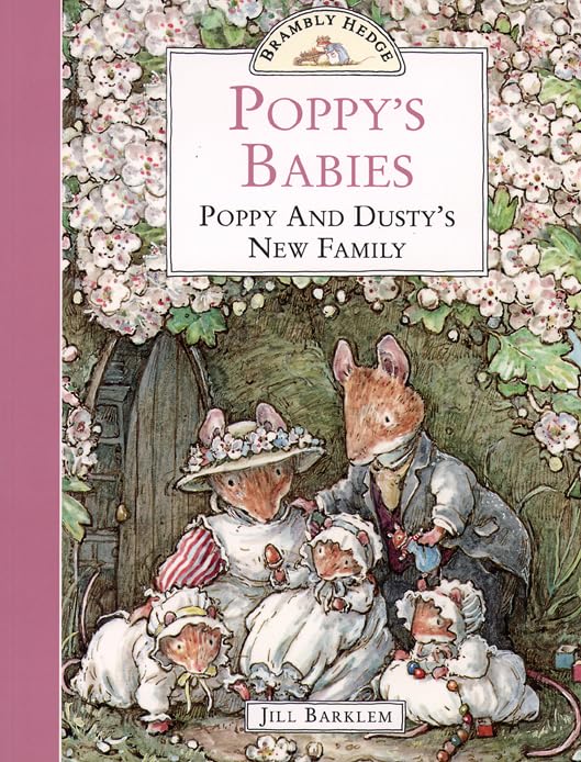 Poppy’s Babies: The gorgeously illustrated children’s classics delighting kids and parents for over 40 years! (Brambly Hedge) Non-fiction
