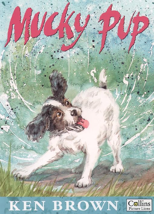 Mucky Pup (Collins picture lions) Novels & Short Stories