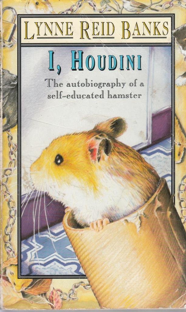 I, Houdini: The Autobiography of a Self-educated Hamster (Lions S.) Novels & Short Stories
