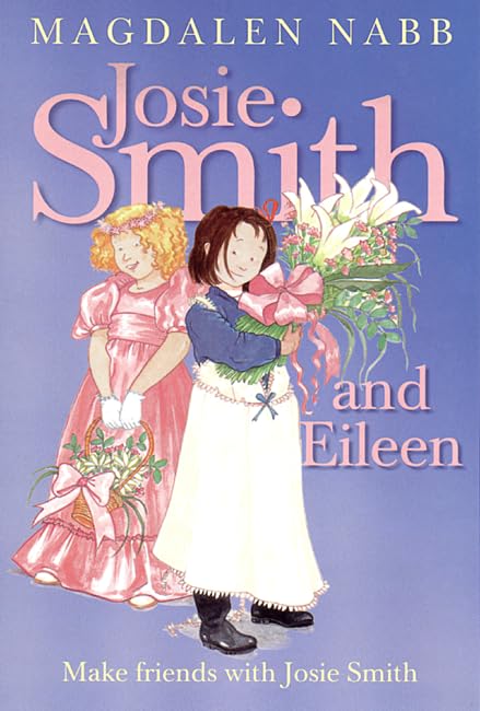 Josie Smith and Eileen (A Young Lion storybook) Novels & Short Stories