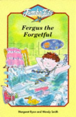 Fergus the Forgetful (Jumbo Jets S.) Novels & Short Stories