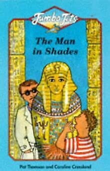 The Man in Shades (Jumbo Jets S.) Novels & Short Stories