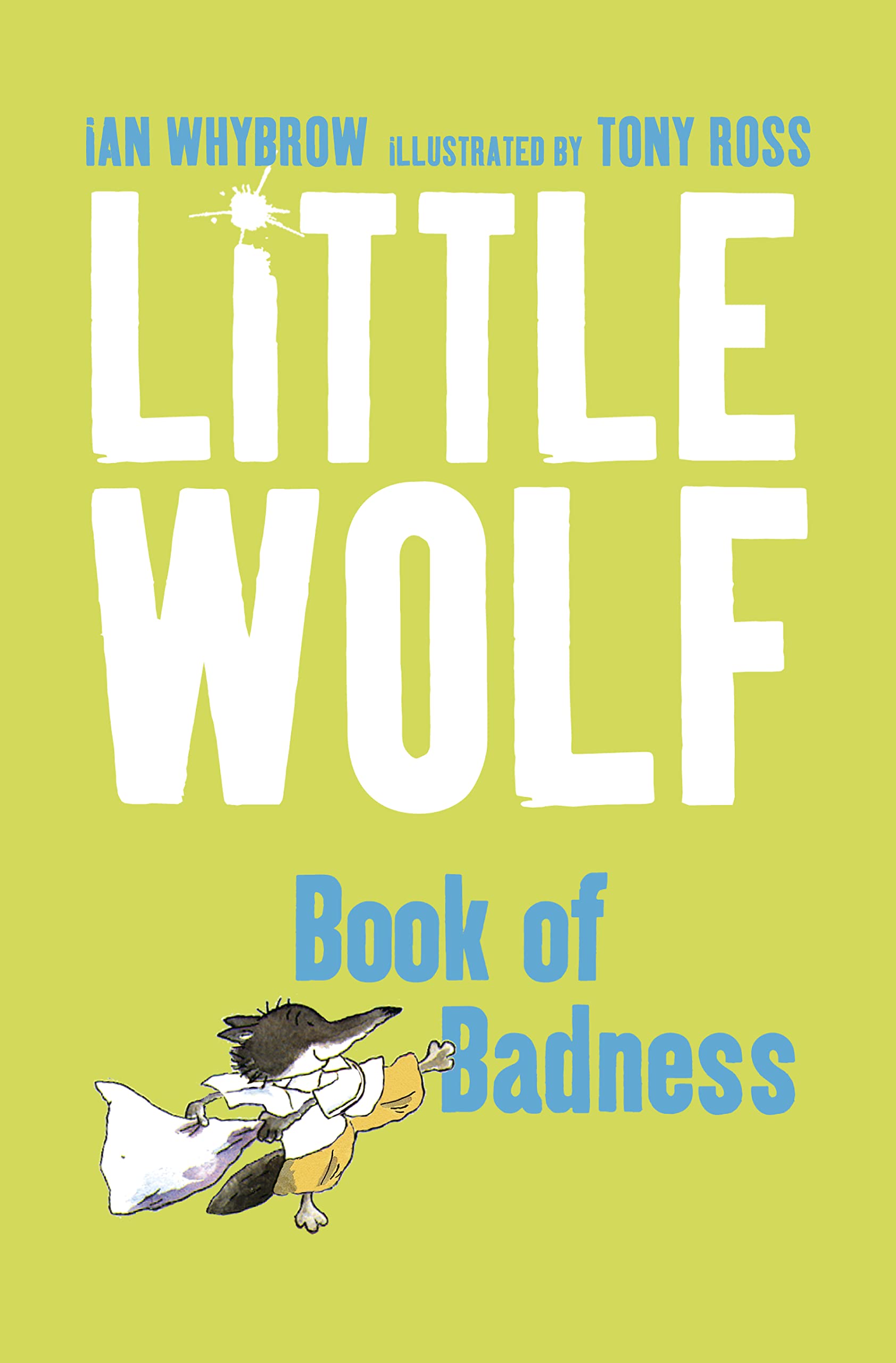 Little Wolf’s Book of Badness Novels & Short Stories