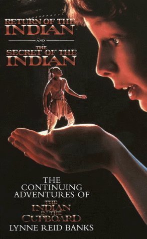 Indian in the Cupboard: 2 in 1 Novels & Short Stories