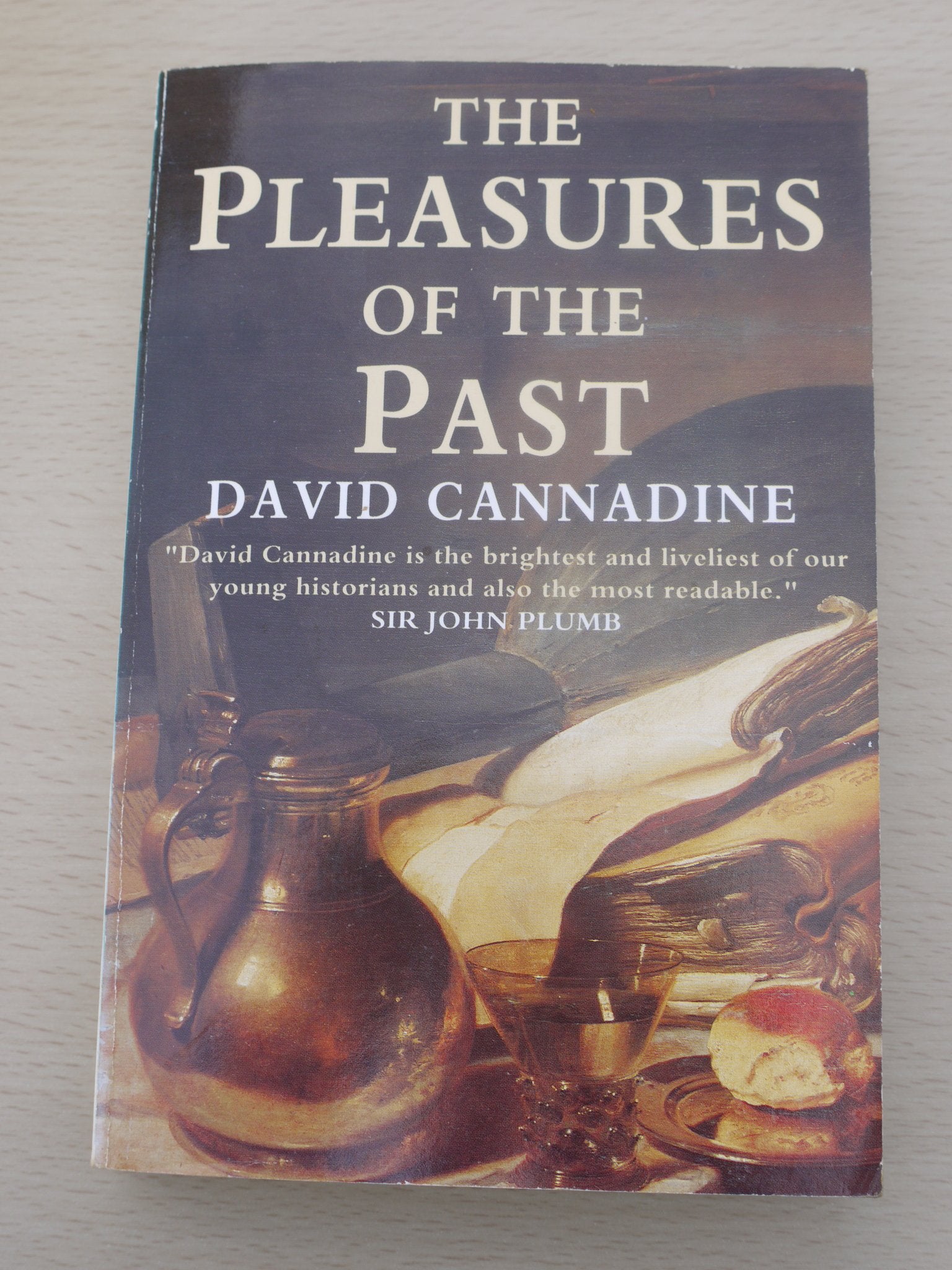 Pleasures of the Past Politics & History