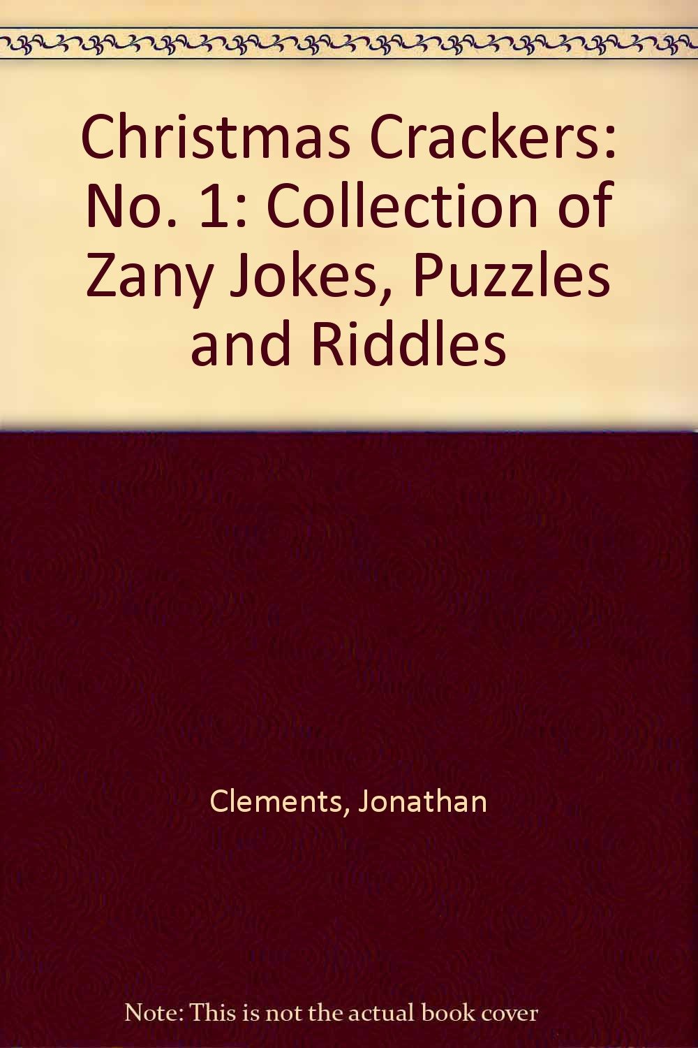 Christmas Crackers: No. 1: Collection of Zany Jokes, Puzzles and Riddles (Christmas Crackers: Collection of Zany Jokes, Puzzles and Riddles) Tiptoi & Games